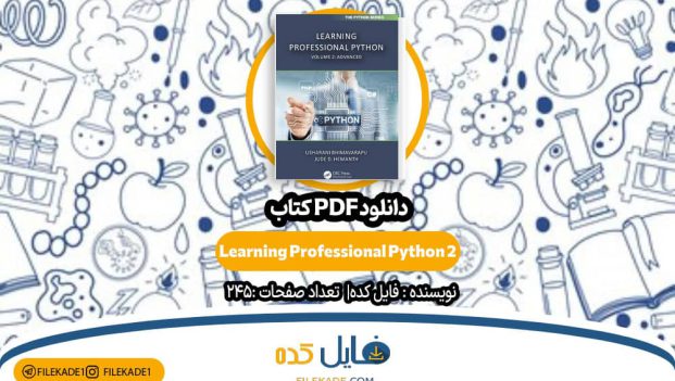 دانلود کتاب Learning Professional Python 2 PDF